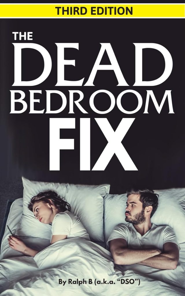 The Dead Bedroom Fix by Ralph Brewer